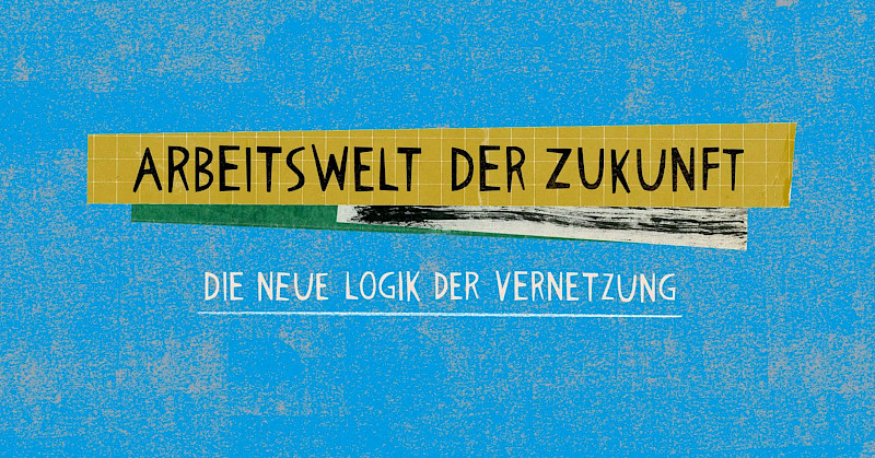 NWO-Video: Arbeitswelt der Zukunft - Die neue Logik der Nernetzung NWO-Video: Arbeitswelt der Zukunft - Die neue Logik der Nernetzung